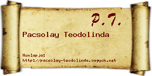 Pacsolay Teodolinda névjegykártya